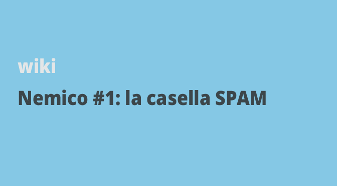 Evitare la casella spam . BtoMail
